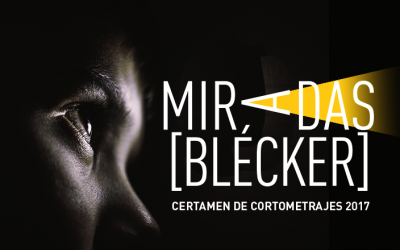 Gala del VIII Certamen de Cortometrajes «Miradas/Blécker» 2017