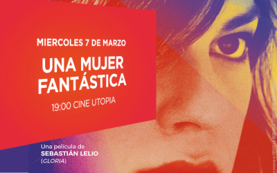 7 de marzo, 19h00 | Una mujer fantástica