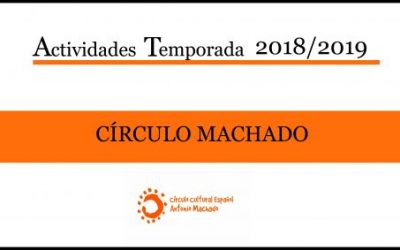 Programa de actividades 2018/2019 del Círculo Machado