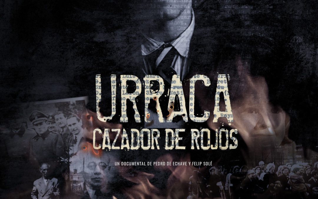 25 OCTUBRE| DOCUMENTAL «URRACA, CAZADOR DE ROJOS»
