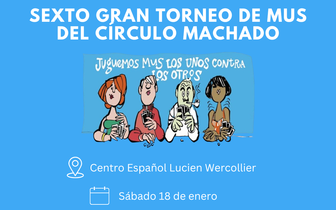 VI GRAN TORNEO DE MUS DEL CÍRCULO MACHADO