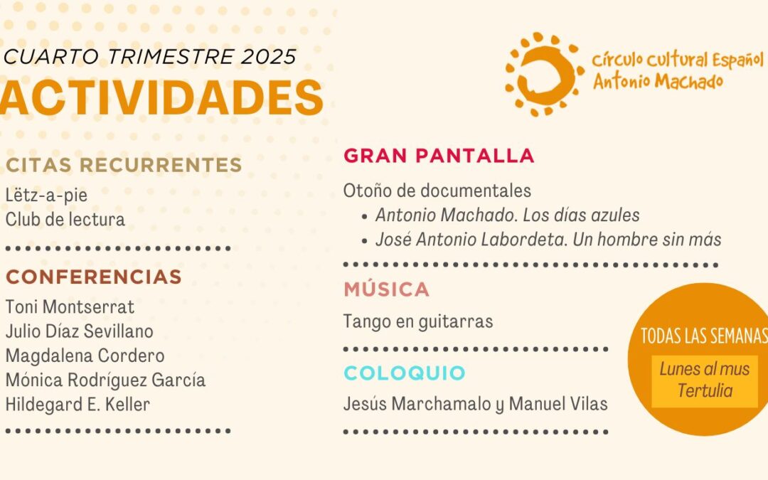Calendario de actividades del Círculo Machado: IV trimestre 2025