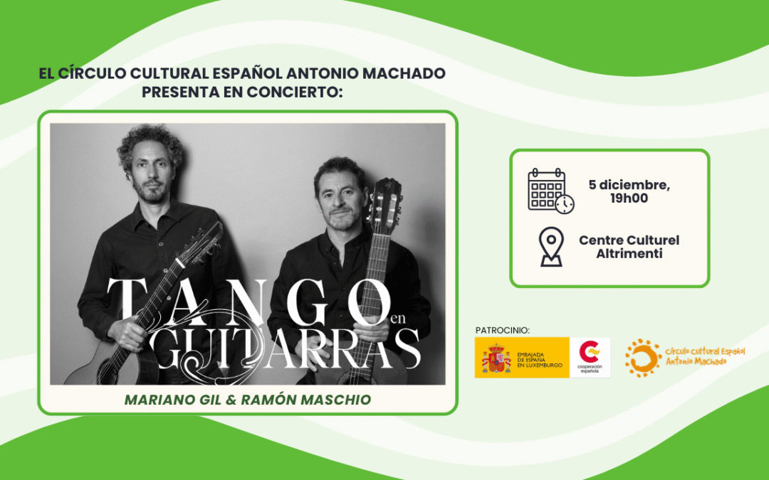 5 de diciembre | Mariano Gil y Ramón Maschio en concierto: «Tango en guitarras»