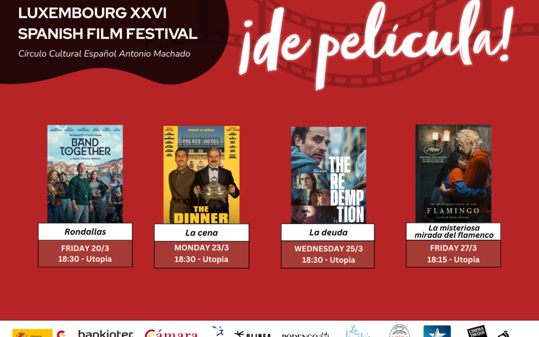 Part 2: 20  – 27 March | Luxembourg XXVI Spanish Film Festival